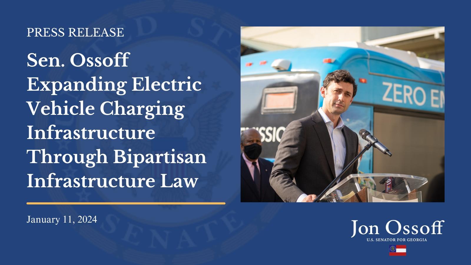 Sen. Ossoff Expanding Electric Vehicle Charging Infrastructure Through
