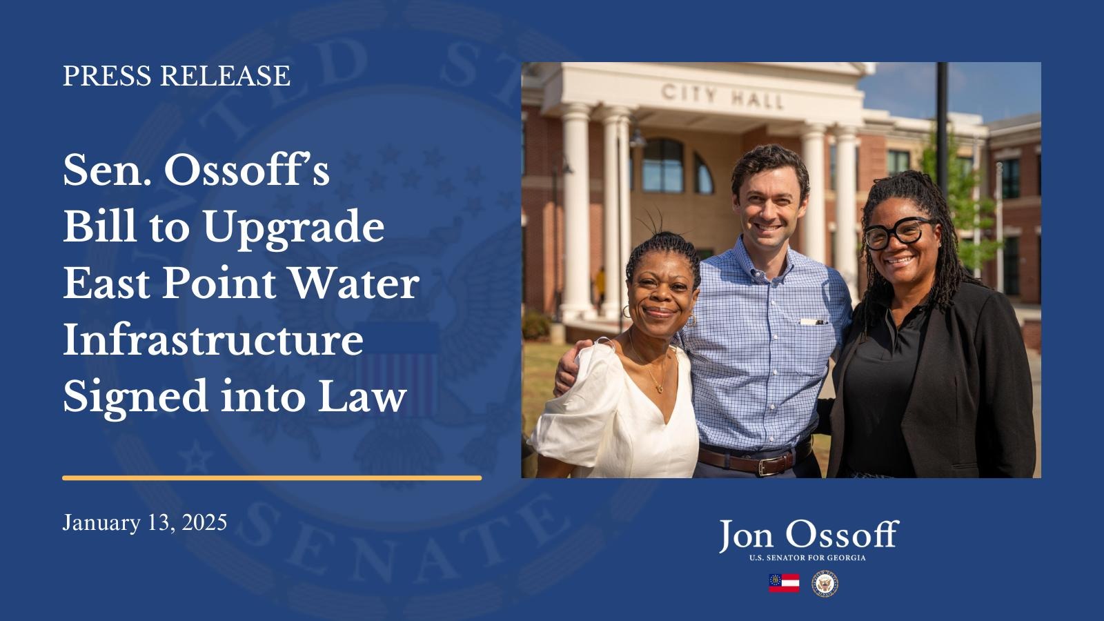 Sen. Ossoff’s Bill to Help Upgrade East Point Water Infrastructure Signed into Law – U.S. Senator for Georgia Jon Ossoff